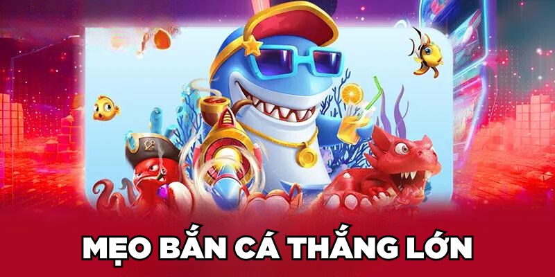 Mẹo săn sinh vật biển thắng lớn