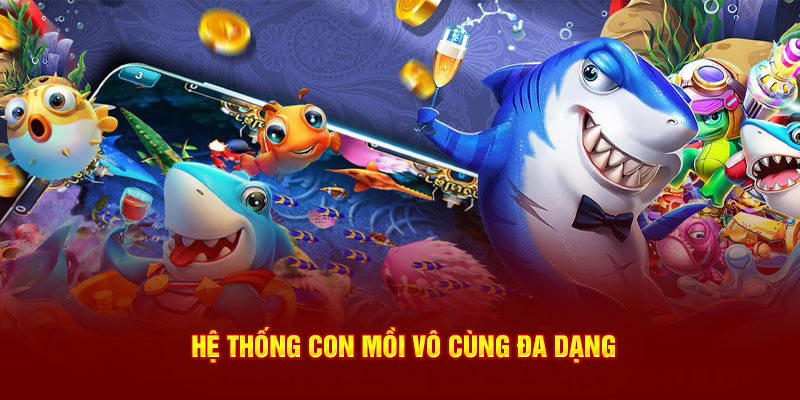Sự đa dạng trong hệ thống con mồi là rất lớn